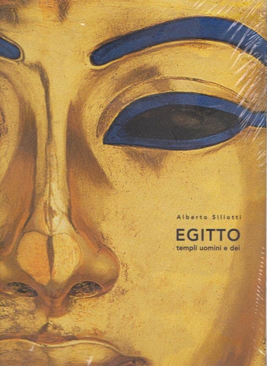Egitto Templi Uomini E Dei- Alberto Siliotti- White Star - Alberto Siliotti - copertina
