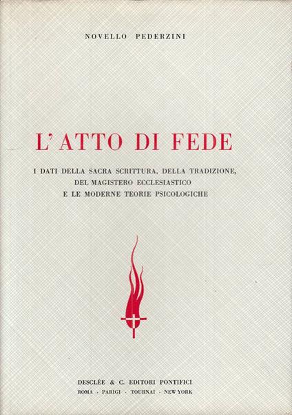 L' Atto Di Fede - - Novello Pederzini - copertina