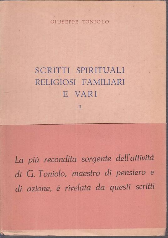 Scritti Spirituali Familiari Vol.2- Toniolo- Opera Omnia - Giuseppe Toniolo - copertina