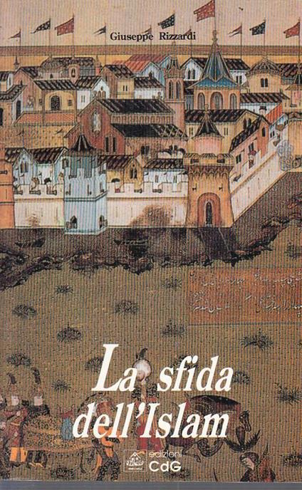 La Sfida Dell'islam - Giuseppe Rizzardi - copertina