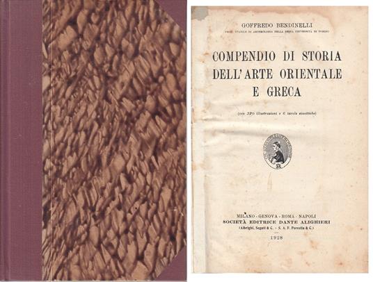 Compendio Storia Dell'arte Orientale E Greca - Goffredo Bendinelli - copertina