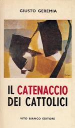 Il Catenaccio Dei Cattolici