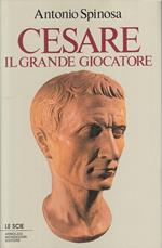 Cesare Il Grande Giocatore