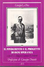 Fondamento E Progetto Di Ogni Speranza