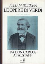 Le Opere Di Verdi Don Carlos Falstaff- Julian Budden- Edt