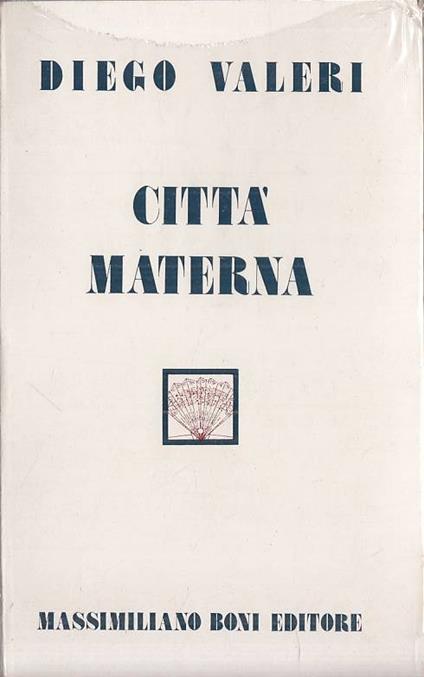 Città Materna Sigilato - - Diego Valeri - copertina