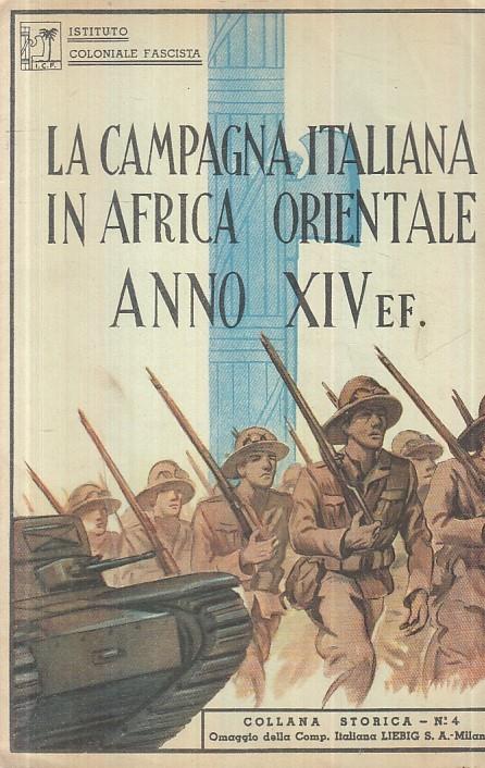 Campagna Italiana Africa Orientale Collana Storica 4 - copertina