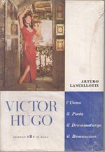 Victor Hugo Uomo Poeta Drammaturgo