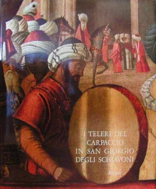 Teleri Del Carpaccio San Giorgio Degli Schiavoni - Rodolfo Pallucchini - copertina