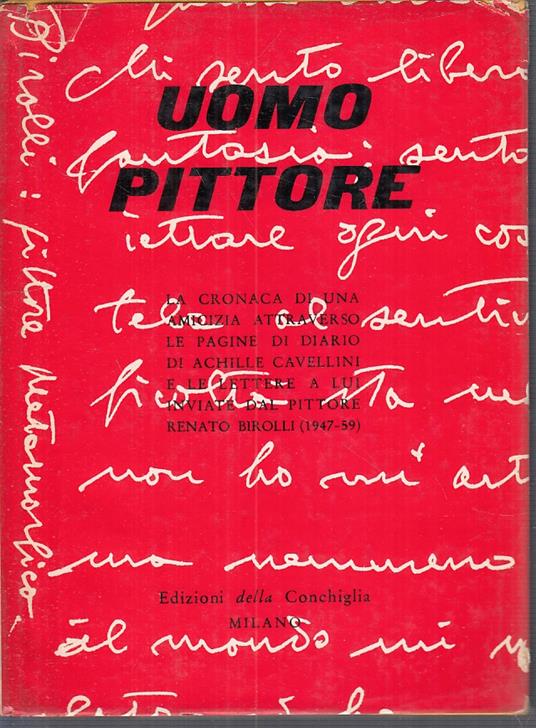 Uomo Pittore Cronaca Di Amicizia- Cavellini- Conchiglia - copertina