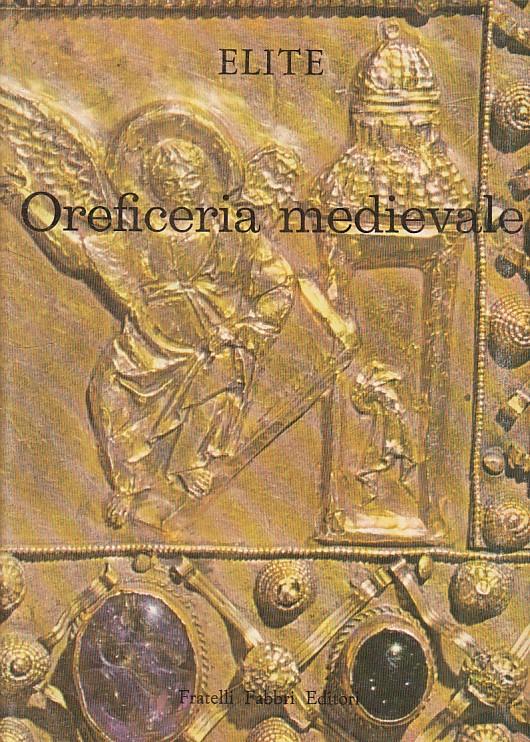 Oreficeria Medievale - Isa Belli Barsali - copertina