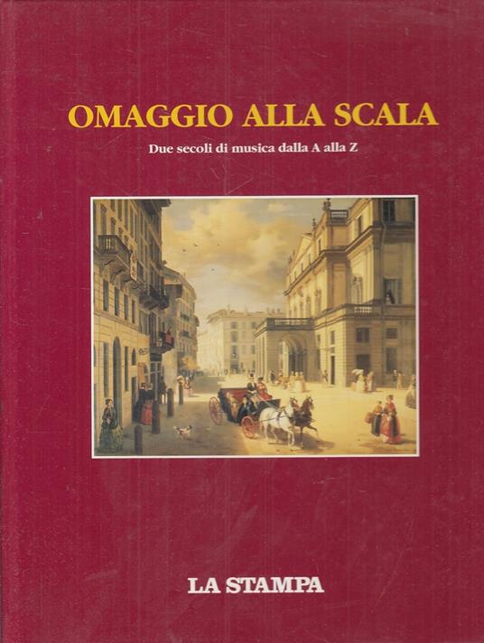 Omaggio Alla Scala Due Secoli Di Musica - copertina