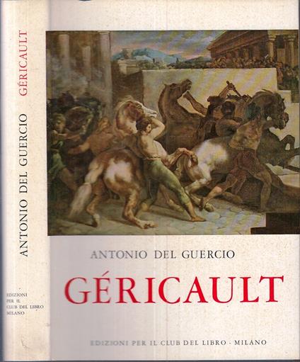 Gericault - Antonio Del Guercio - copertina