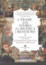 Trame Della Storia Fra Ricerca E Restaurto 2