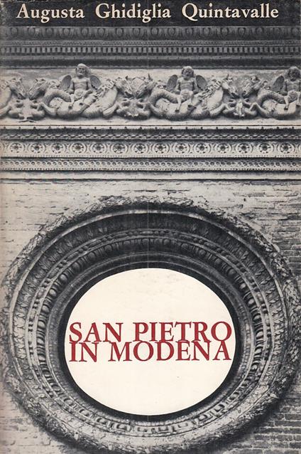 San Pietro In Modena - Augusta Ghidiglia Quintavalle - copertina