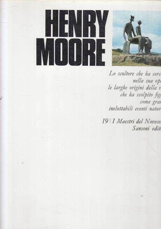 I Maestri Del Novecento 19 Henry Moore - copertina