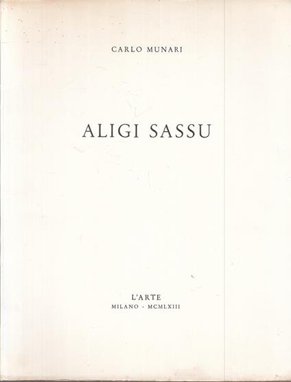 Aligi Sassu - Carlo Munari - copertina