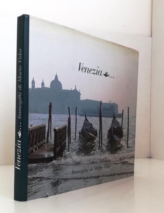 Venezia E... Libro Fotografico - Libro Usato - Bubola & Naibo - | IBS