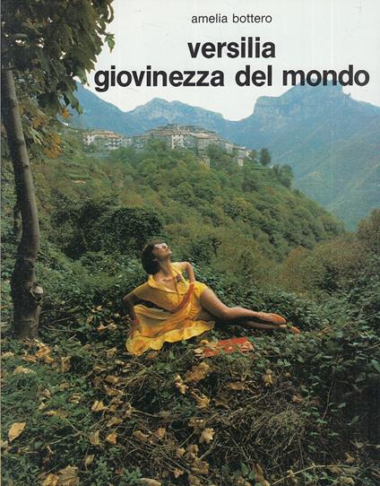 Versilia Giovinezza Del Mondo - Amelia Bottero - copertina