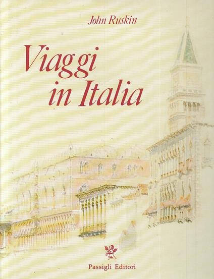 Viaggi In Italia - John Ruskin - copertina