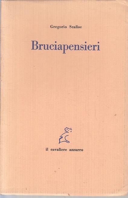 Bruciapensieri - Gregorio Scalise - copertina