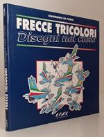 Frecce Tricolori Disegni Nel Cielo