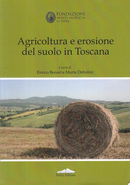 Agricoltura E Erosione Del Suolo In Toscana - copertina