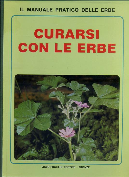 Curarsi Con Le Erbe Il Manuale Pratico - copertina