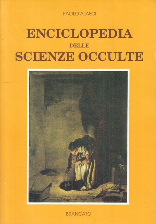 Enciclopedia Delle Scienze Occulte - Paolo Alasci - copertina