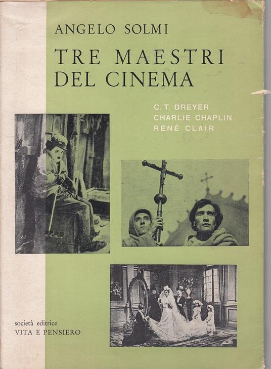 Tre Maestri Del Cinema Dreyer Chaplin Clair - Angelo Solmi - copertina