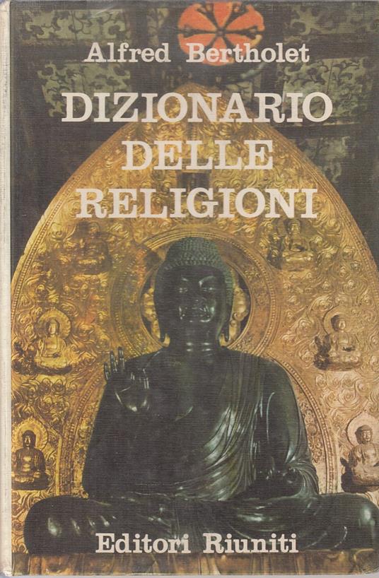Dizionario Delle Religioni - Alfred Bertholet - copertina