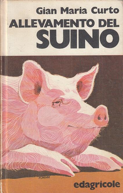 Allevamento Del Suino - Gian Maria Curto - copertina