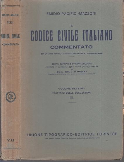 Codice Civile Italiano Commentato 7- Pacifici Mazzoni- Utet- 1929- B- Xfs123 - Emidio Pacifici Mazzoni - copertina
