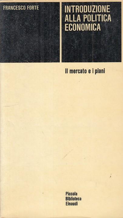 Il Mercato E I Piani - Francesco Forte - copertina