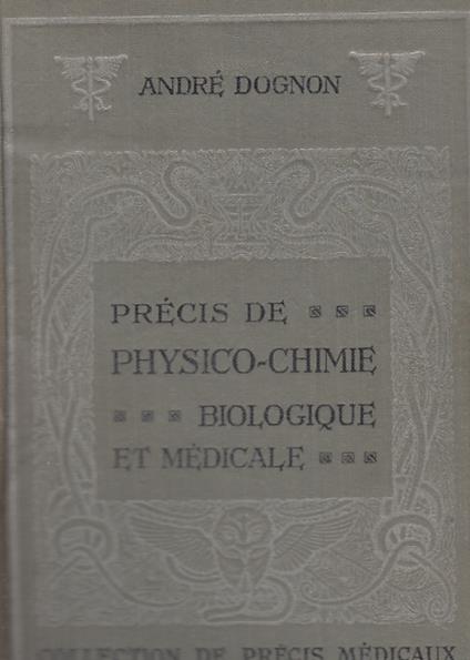 Precis De Physico-Chimie Biologique Et Medicale - copertina