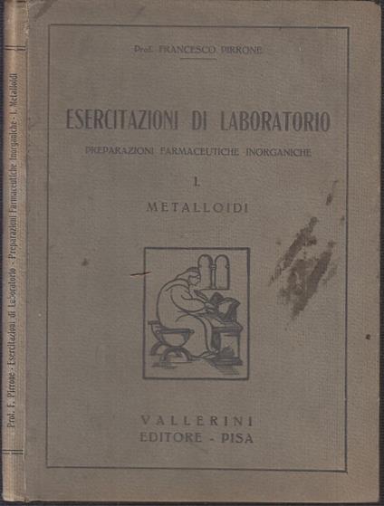 Esercitazioni Di Laboratorio Metalloidi- Pirrone- Vallerini - copertina