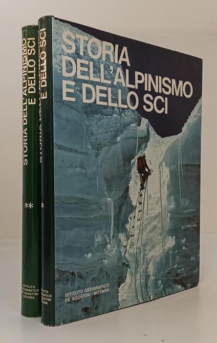Storia Dell'alpinismo E Sci 2 Volumi - Gian Piero Motti - copertina