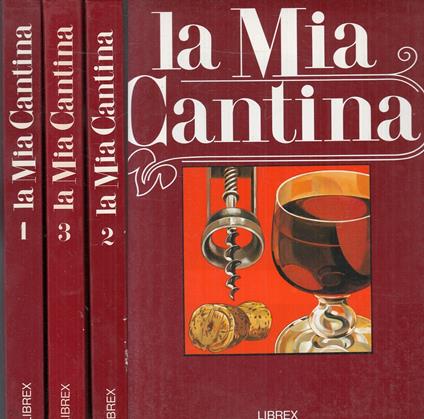 La Mia Cantina 3 Volumi Rilegati - copertina
