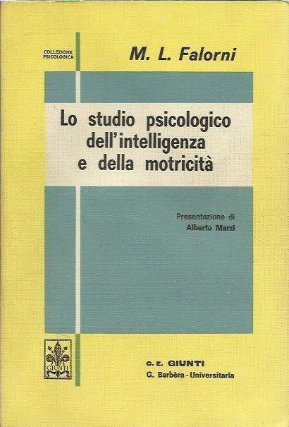 Lo studio psicologico dell'intelligenza e della motricità. Gli esami psicologici II - copertina