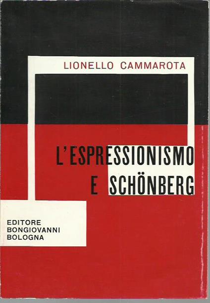 L' L' Espressionismo e Schonberg - Lionello Cammarota - copertina