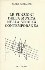 Le funzioni della musica nella società contemporanea