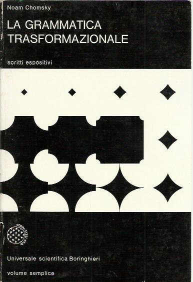 grammatica trasformazionale. Scritti espressivi - Noam Chomsky - copertina