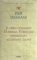 Il libro chiamato Dominus Vobiscum indirizzato all'eremita Leone