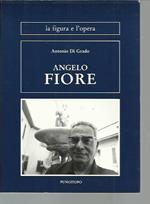 Angelo Fiore - La figura e l'opera