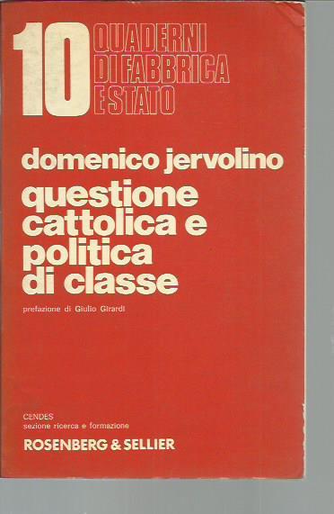 Questione cattolica e politica di classe - Domenico Jervolino - copertina