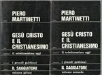 Gesu’ cristo e il cristianesimo - 2 Volumi