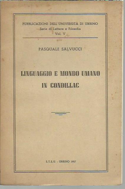 Linguaggio e mondo umano in Condillac - Pasquale Salvucci - copertina