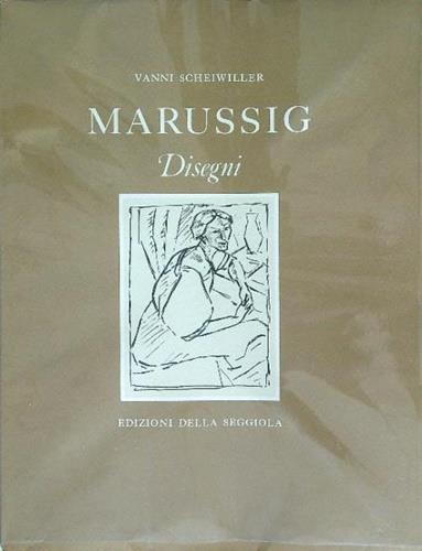 Marussig. Disegni - Vanni Scheiwiller - copertina