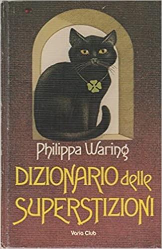 Dizionario delle superstizioni - Philippa Waring - copertina