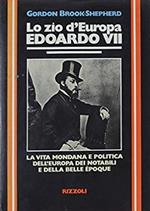 Lo zio d'Europa Edoardo VII